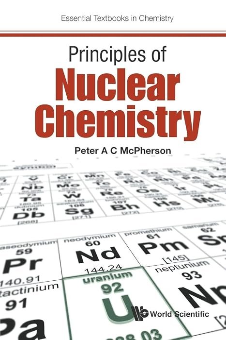 Principles of Nuclear Chemistry