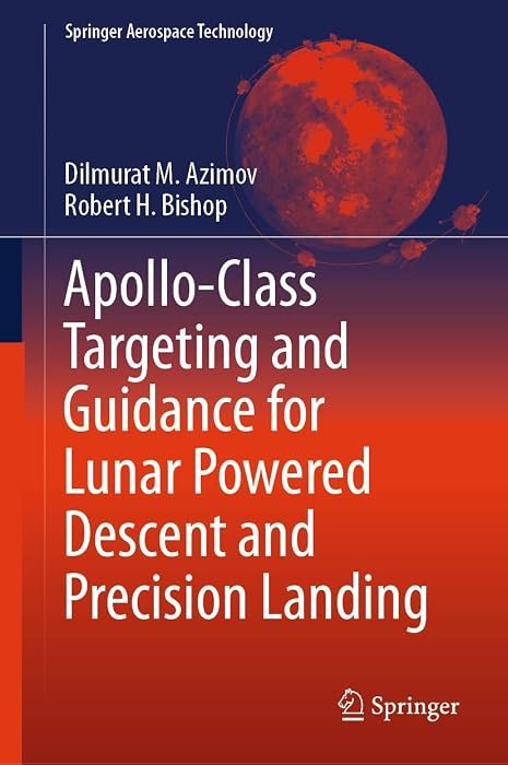 Apollo-class Targeting and Guidance for Lunar Po (hardcover)