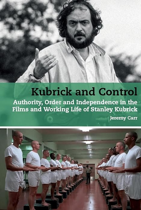 Kubrick and Control (hardcover)