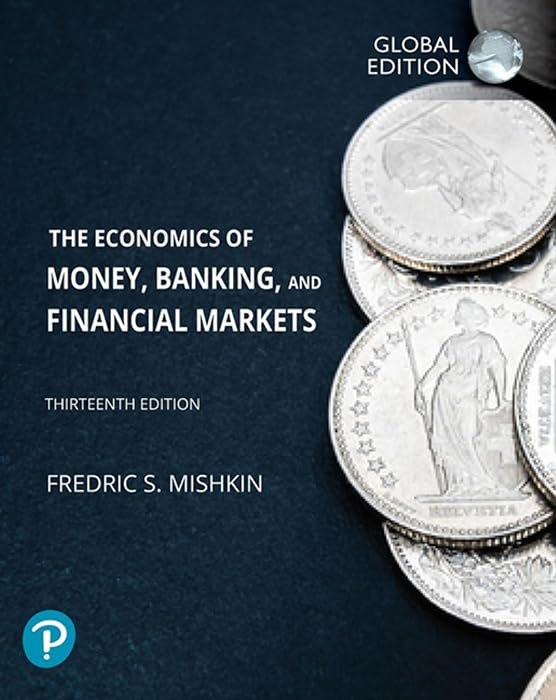 The Economics of Money, Banking and Financial Markets, Global