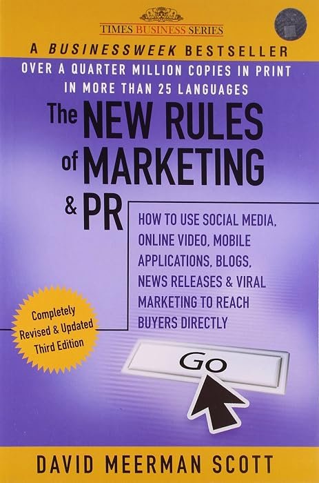 The New Rules of Marketing and PR