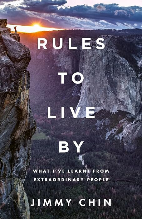 Rules to Live By: What I've Learnt from Extraordinary People